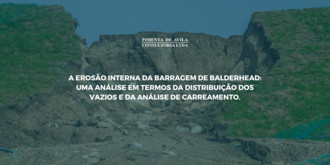 A EROSÃO INTERNA DA BARRAGEM DE BALDERHEAD: UMA ANÁLISE EM TERMOS DA DISTRIBUIÇÃO DOS VAZIOS E DA ANÁLISE DE CARREAMENTO.