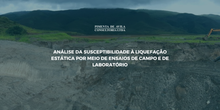 ANÁLISE DA SUSCEPTIBILIDADE À LIQUEFAÇÃO ESTÁTICA POR MEIO DE ENSAIOS DE CAMPO E DE LABORATÓRIO