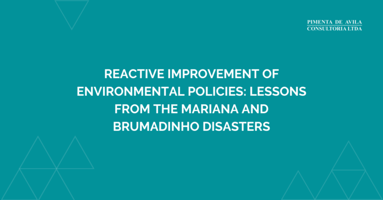 Reactive improvement of environmental policies: lessons from the Mariana and Brumadinho disasters