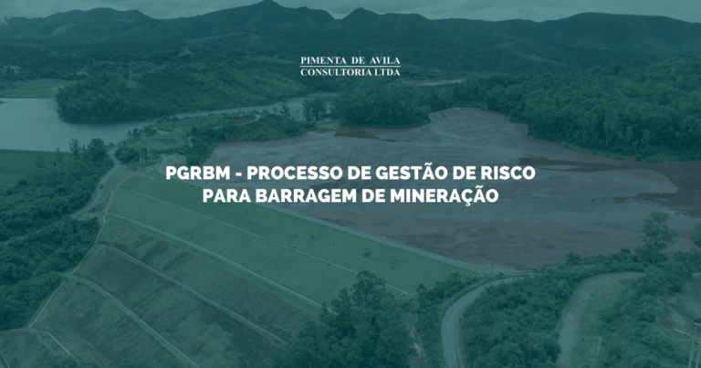 PGRBM - Processo de gestão de risco para barragem de mineração