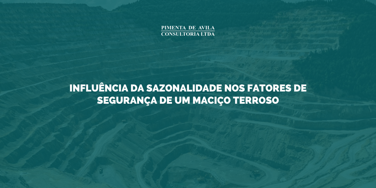 Influência da Sazonalidade nos Fatores de Segurança de um Maciço Terroso