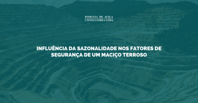 Influência da Sazonalidade nos Fatores de Segurança de um Maciço Terroso