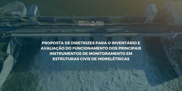 PROPOSTA DE DIRETRIZES PARA O INVENTÁRIO E AVALIAÇÃO DO FUNCIONAMENTO DOS PRINCIPAIS INSTRUMENTOS DE MONITORAMENTO EM ESTRUTURAS CIVIS DE HIDRELÉTRICAS